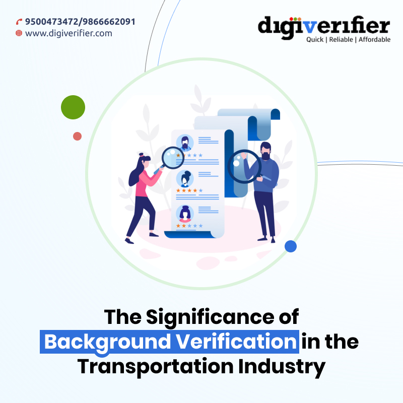 The Significance of Background Verification in the Transportation Industry