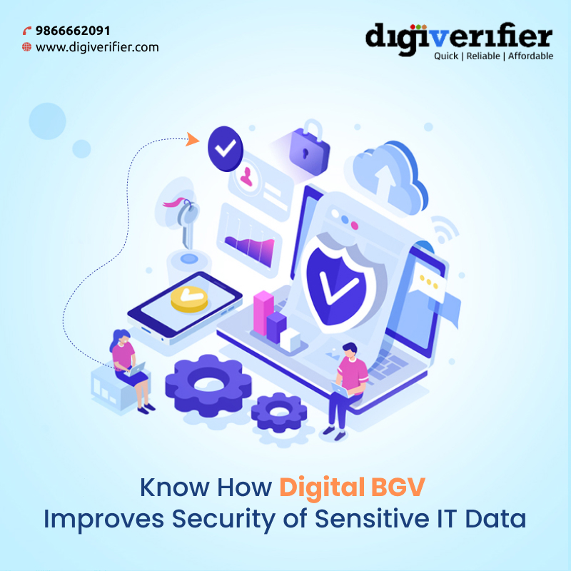 Know How Digital BGV Improves Security of Sensitive IT Data 